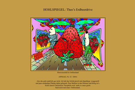 HOHLSPIEGEL: Theo's Erdbeerdrive